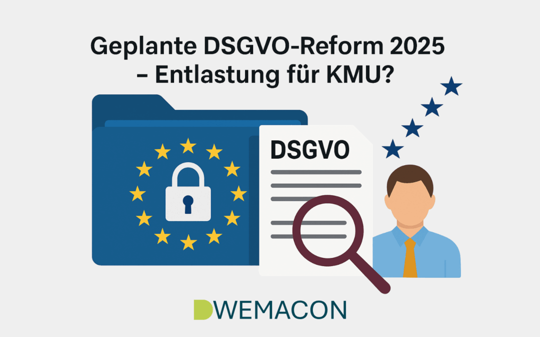 Pläne zur DSGVO-Reform 2025: Entlastung für KMU in Sicht?